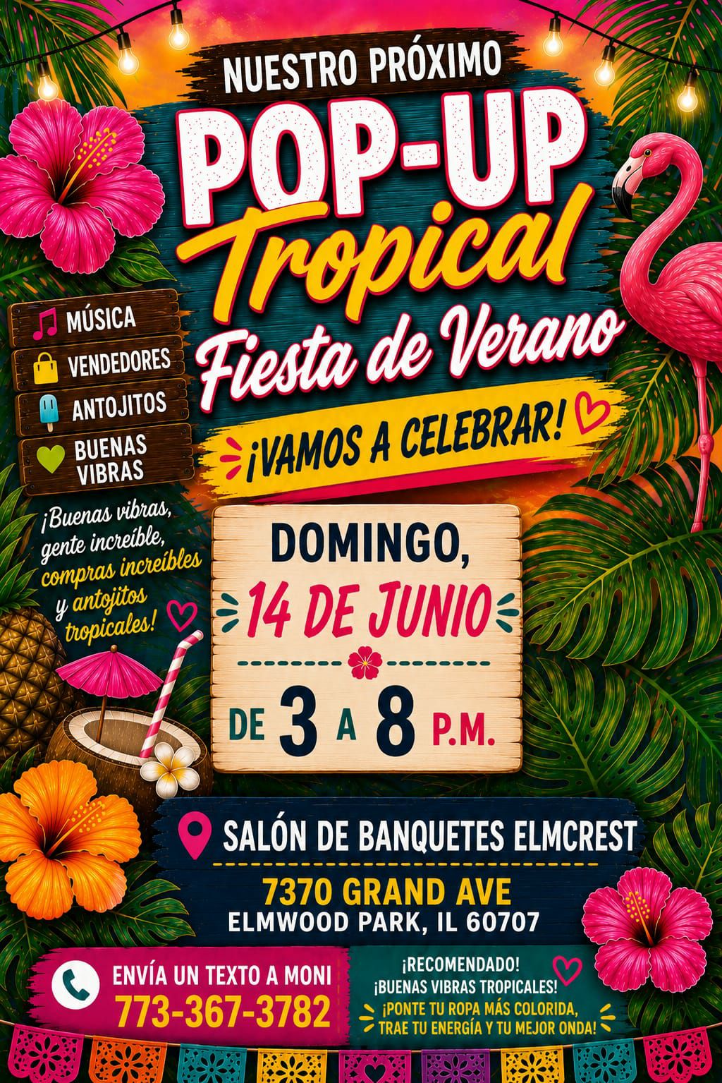 TROPICAL POP-UP. SUMMER PARTY. LET'S CELEBRATE IT TOGETHER!
