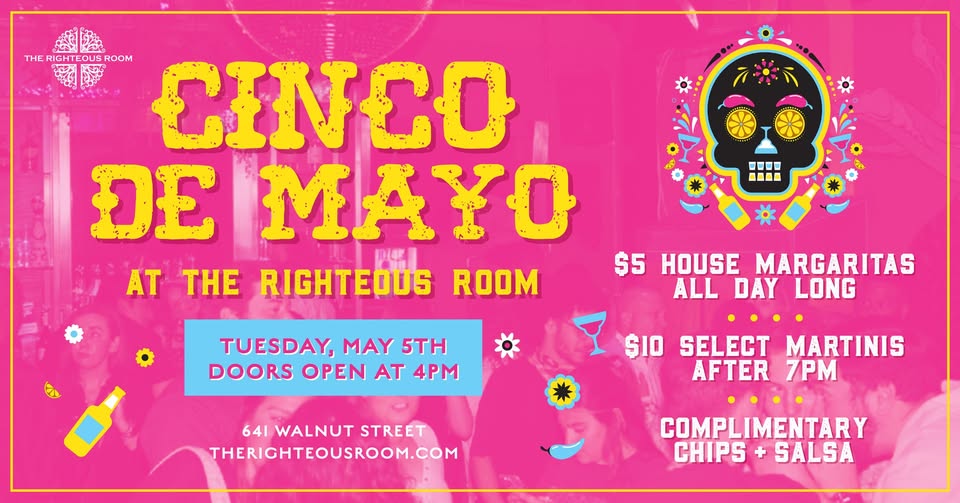 Cinco de Mayo at The Righteous Room