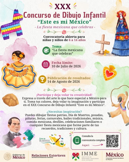 The Consulate General of Mexico in Phoenix invites you to participate in the 30th Children's Drawing Contest 'This is my Mexico' 2026, with the theme: 'The Mexican celebration you