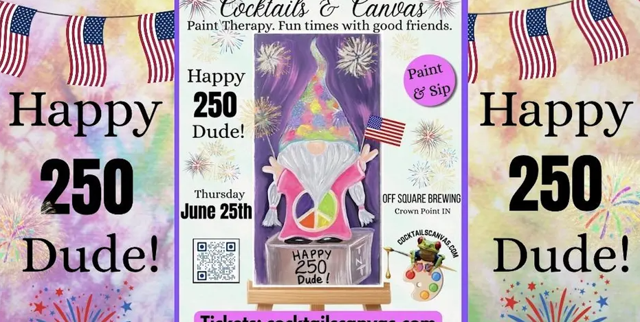 "Happy 250th birthday, man!" Cocktails and Canvases Fun Social Art Event