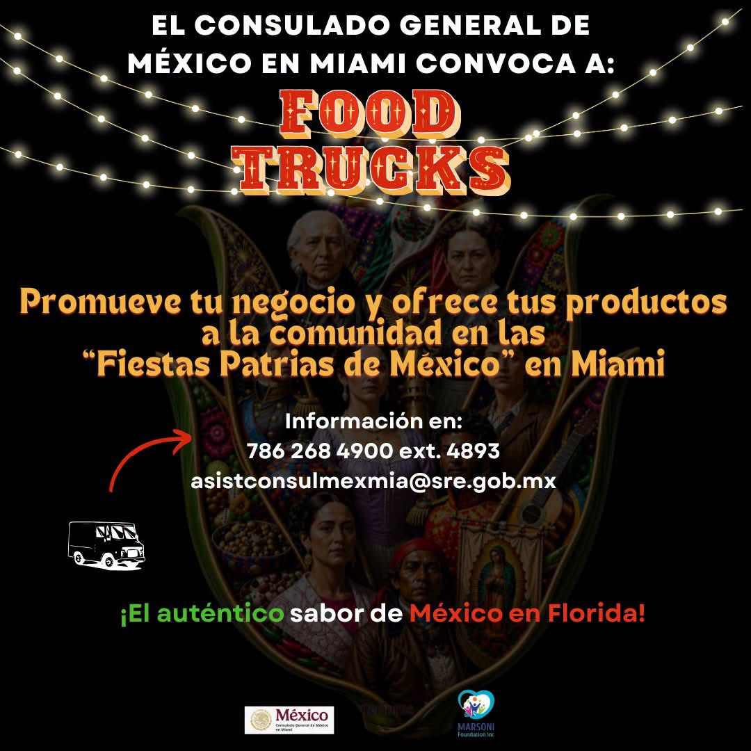 The Consulate General of Mexico in Miami calls for #FoodTrucks businesses