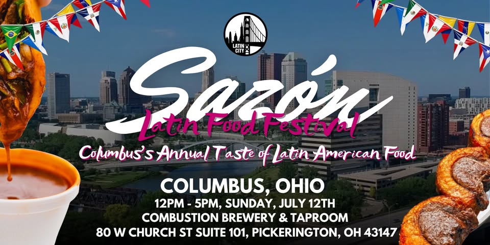 Sazón Latin Food Festival (Columbus Annual Taste of Latin American Food)