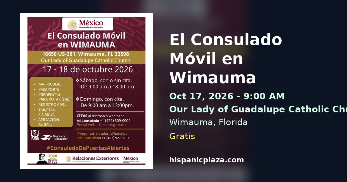 El Consulado Móvil en Wimauma | Hispanic Plaza