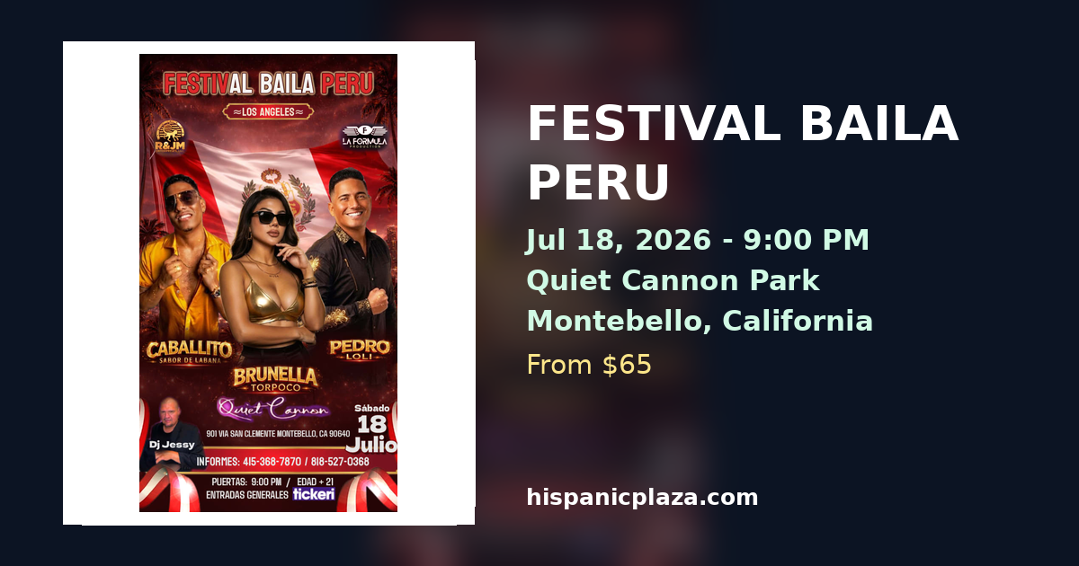 FESTIVAL BAILA PERU Hispanic Plaza