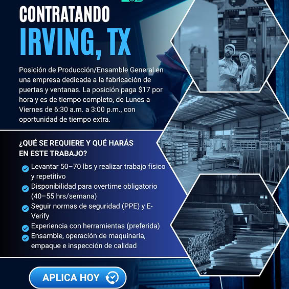 Oferta de empleo: Producción/Ensamble General (Irving, TX)
